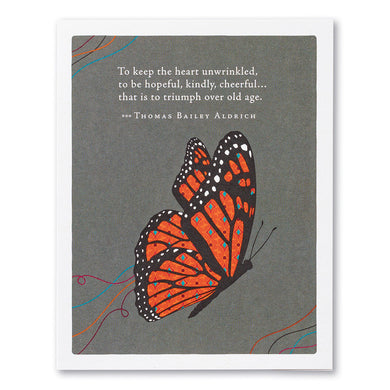 Compendium To Keep The Heart Unwrinkled, To Be Hopeful, Kindly, Cheerful... Birthday Card