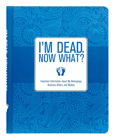 Peter Pauper Press I'm Dead, Now What?' Organizer