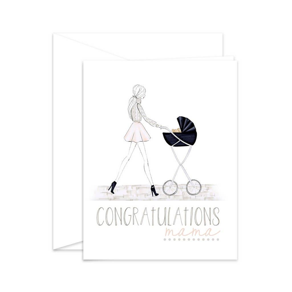 Congrats Mama! - Mom to Be, New Mom Card Blank