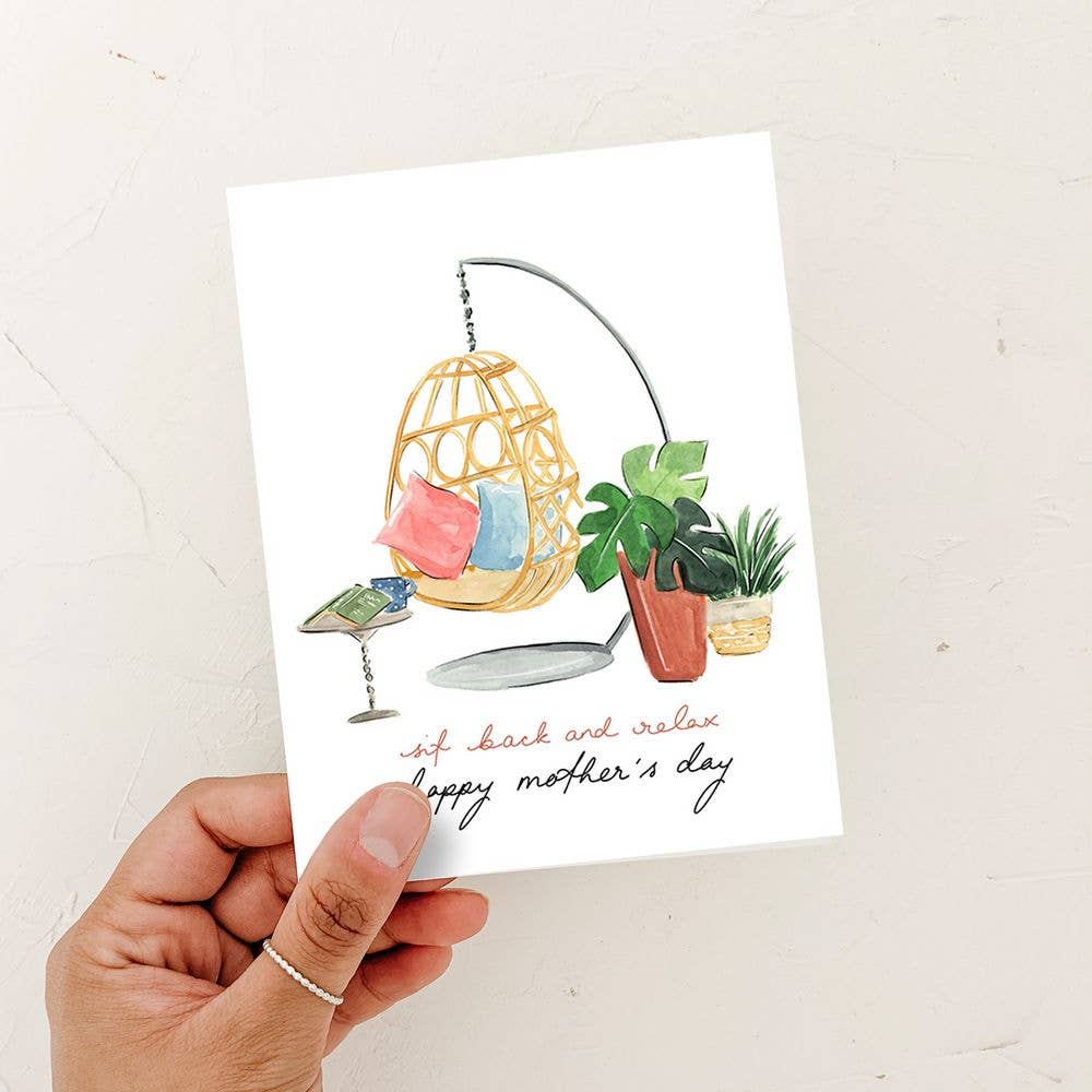 Sit Back and Relax Mom - Mother's Day Card