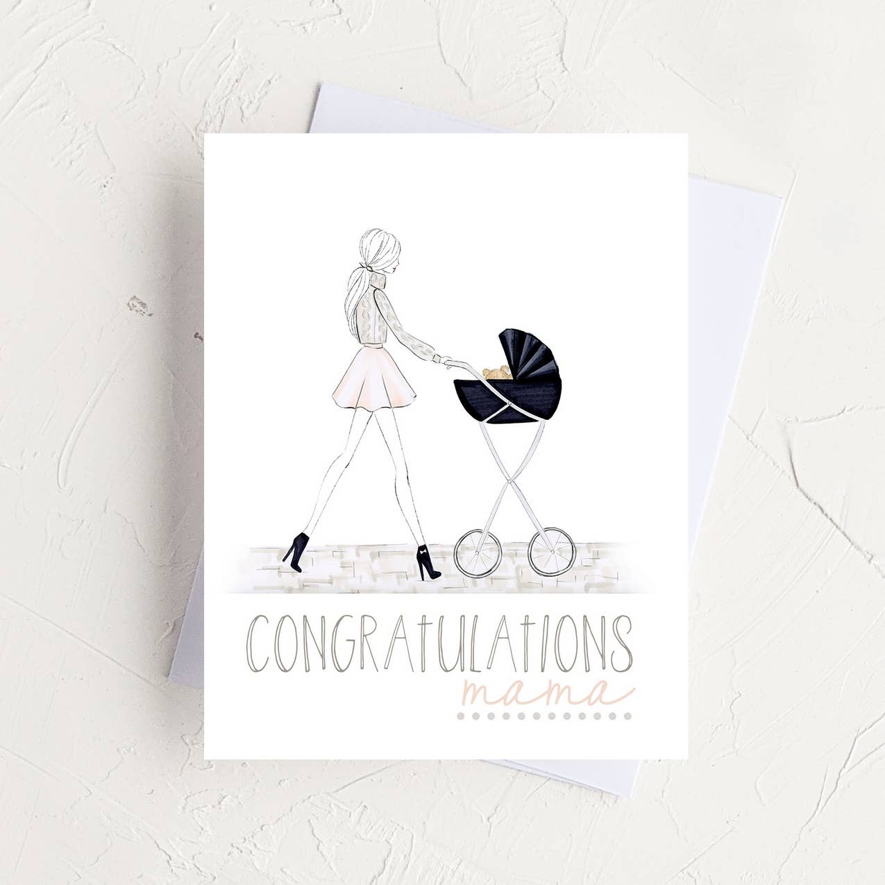 Congrats Mama! - Mom to Be, New Mom Card Blank