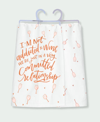 I'm Not Addicted to Wine - Kitchen Towel
