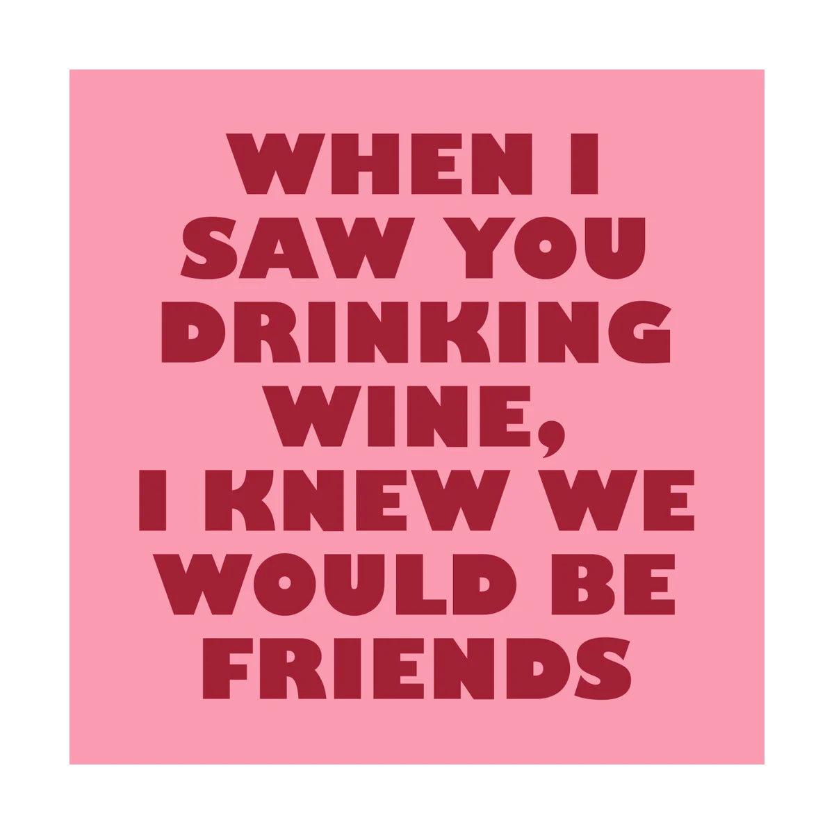 Quip Drinking Wine Cocktail Napkin
