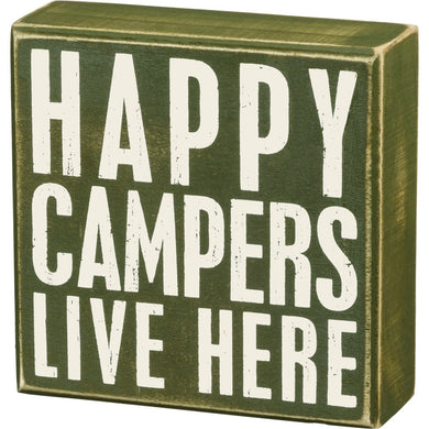Happy Campers Live Here Sign