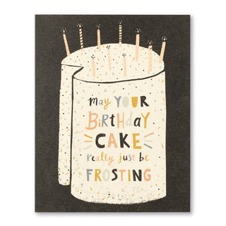 Compendium May Your Birthday Really Just Be Frosting Birthday Card