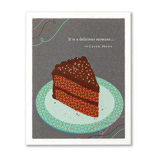 Compendium It Is A Delicious Moment Birthday Card
