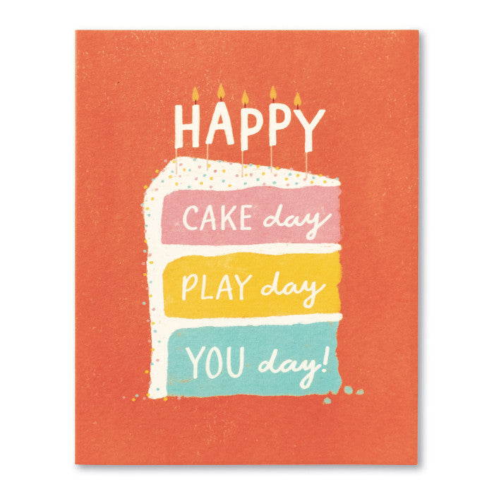 Compendium Happy Cake Day, Play Day, You Day Birthday Card