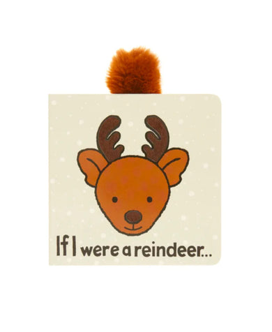 If I Were A Reindeer... Book - by Jellycat