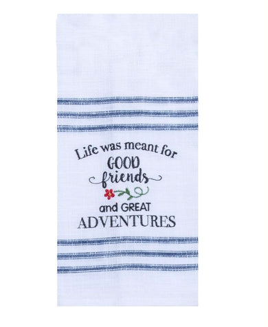 Good Friends and Great Adventures Embroidered Tea Towel