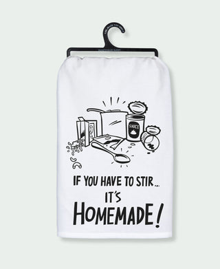 If You Stir It It's Homemade - Kitchen Towel