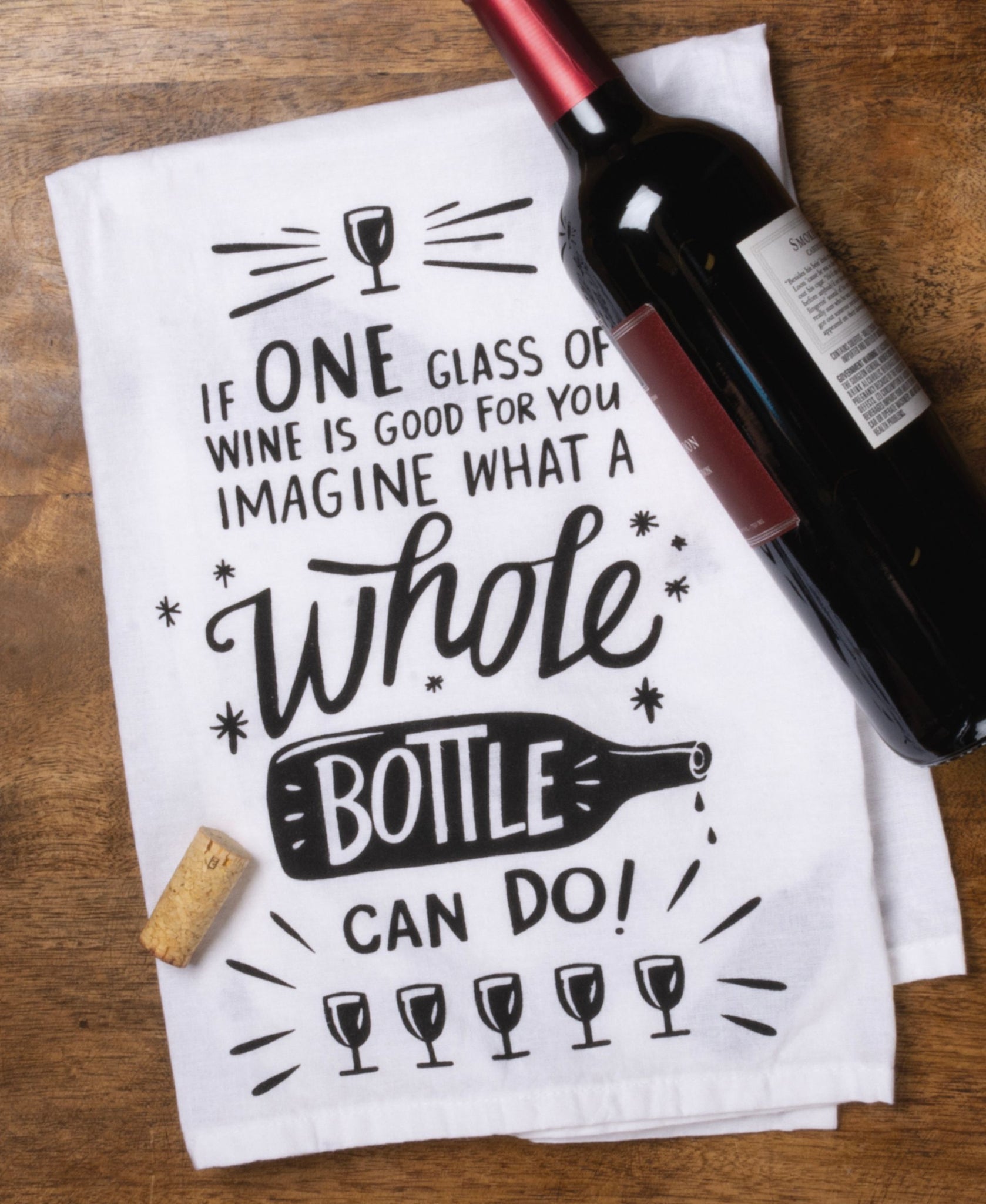 One Glass Of Wine Is Good For You - Kitchen Towel