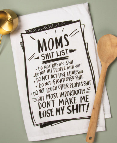 Mom's Shit List - Tea Towel