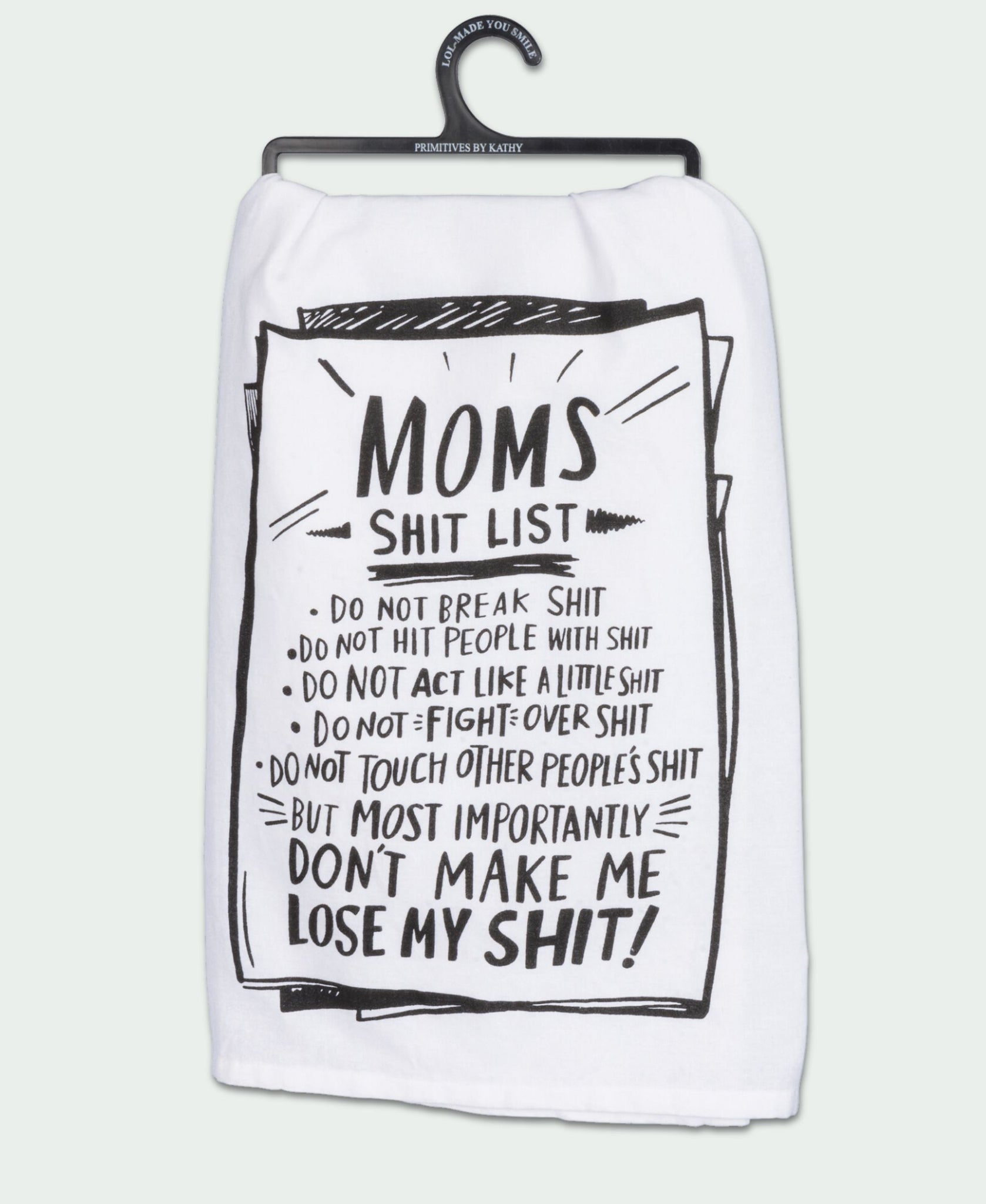 Mom's Shit List - Tea Towel