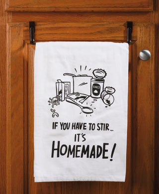 If You Stir It It's Homemade - Kitchen Towel