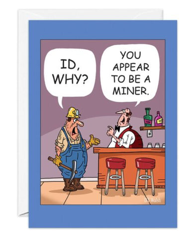 Oatmeal Studios Appear To Be a Miner Birthday Card