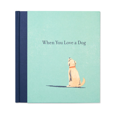 Compendium When You Love A Dog Book