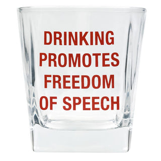 Drinking Promotes Freedom Of Speech Rocks Glass