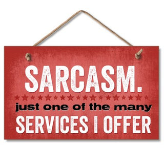 Highland Sarcasm Wood Hanging Sign