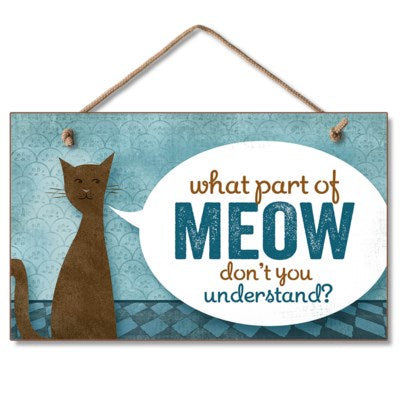 Highland What Part Of Meow Wood Hanging Sign