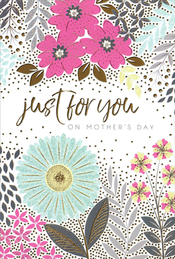 Just For You On Mother's Day Card